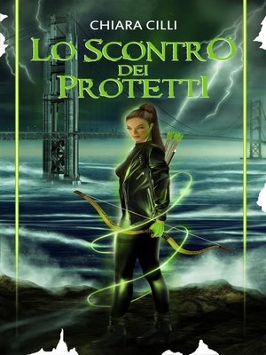 cover image of Lo scontro dei Protetti